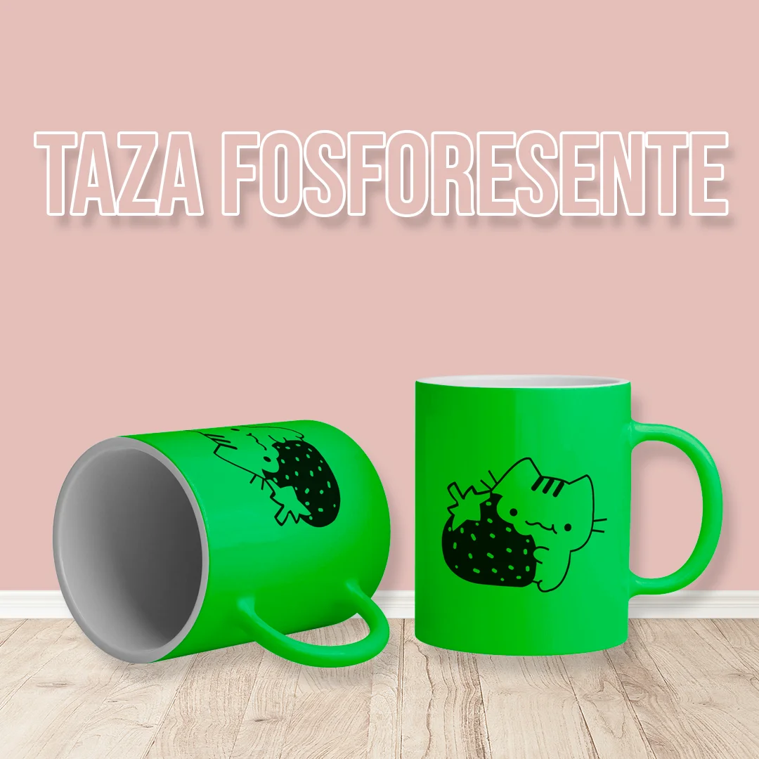 Taza Fosforesente